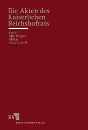 Cover von Die Akten des Kaiserlichen Reichshofrats