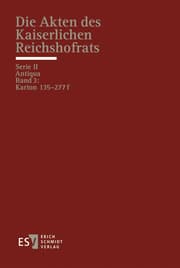 Cover von Die Akten des Kaiserlichen Reichshofrats (RHR)
