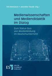Cover von Medienwissenschaften und Mediendidaktik im Dialog