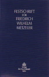 Cover von Festschrift für Friedrich Wilhelm Metzeler zum 70. Geburtstag