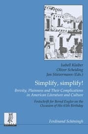 Cover von Simplify, simplify! Brevity, Plainness and Their Complications in American Literature and Culture
