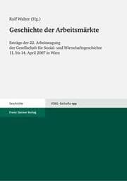 Cover von Geschichte der Arbeitsmärkte