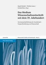 Cover von Das Medium Wissenschaftszeitschrift seit dem 19. Jahrhundert