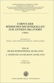 Cover von Corpus der römischen Rechtsquellen zur antiken Sklaverei (CRRS)