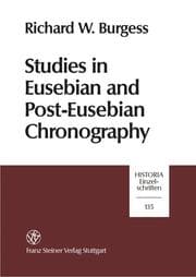 Cover von Studies in Eusebian and Post-Eusebian Chronography