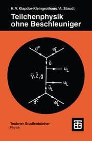 Cover von Teilchenphysik ohne Beschleuniger