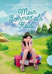 Cover von Mein Sommer als Heidi