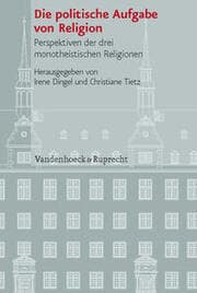 Cover von Die politische Aufgabe von Religion