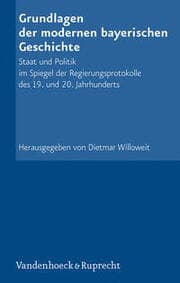 Cover von Grundlagen der modernen bayerischen Geschichte