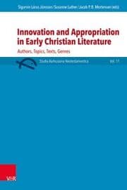 Cover von Innovation and Appropriation in Early Christian Literature
