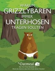 Cover von Warum Grizzlybären immer Unterhosen tragen sollten