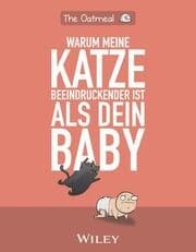 Cover von Warum meine Katze beeindruckender ist als dein Baby