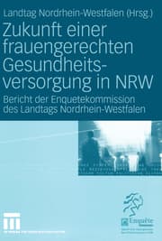 Cover von Zukunft einer frauengerechten Gesundheitsversorgung in NRW