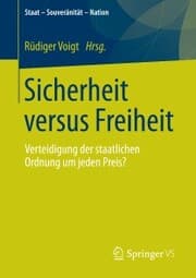 Cover von Sicherheit versus Freiheit