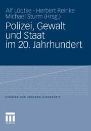 Cover von Polizei, Gewalt und Staat im 20. Jahrhundert