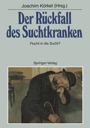 Cover von Der Rückfall des Suchtkranken