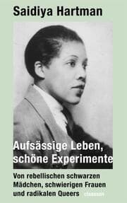 Cover von Aufsässige Leben, schöne Experimente
