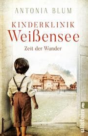 Cover von Kinderklinik Weißensee - Zeit der Wunder
