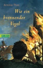 Cover von Wie ein brennender Vogel