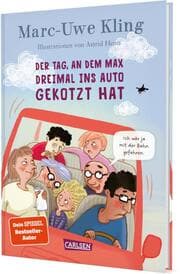 Cover von Der Tag, an dem Max dreimal ins Auto gekotzt hat