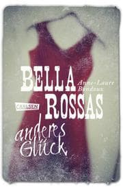 Cover von Bella Rossas anderes Glück