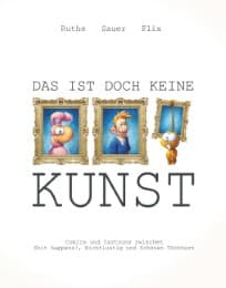 Cover von Das ist doch keine Kunst