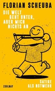 Cover von Die Welt geht unter, aber mich nichts an