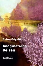Cover von Imaginationsreisen Erzählung