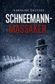 Cover von Schneemann-Massaker
