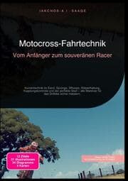 Cover von Motocross-Fahrtechnik: Vom Anfänger zum souveränen Racer