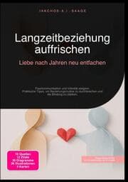 Cover von Langzeitbeziehung auffrischen: Liebe nach Jahren neu entfachen