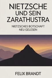 Cover von Nietzsche und sein Zarathustra