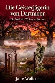 Cover von Die Geisterjägerin von Dartmoor