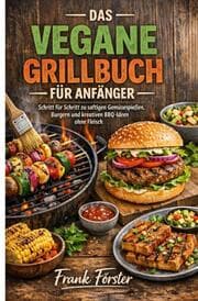 Cover von Das vegane Grillbuch für Anfänger