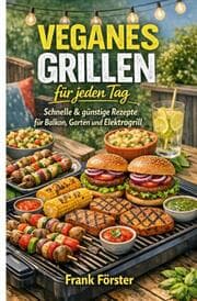 Cover von Veganes Grillen für jeden Tag