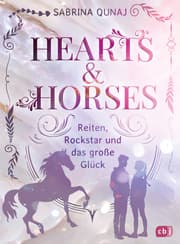 Cover von Hearts & Horses - Reiten, Rockstar und das große Glück