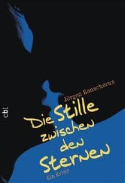 Cover von Die Stille zwischen den Sternen