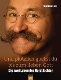 Cover von Und plötzlich guckst du bis zum lieben Gott