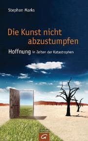 Cover von Die Kunst, nicht abzustumpfen