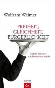 Cover von Freiheit, Gleichheit, Bürgerlichkeit