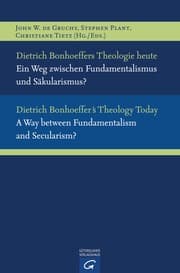 Cover von Dietrich Bonhoeffers Theologie heute/Dietrich Bonhoeffer's Theology Today