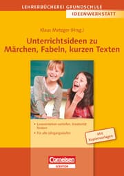 Cover von Unterrichtsideen zu Märchen, Fabeln, kurzen Texten