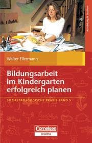 Cover von Bildungsarbeit im Kindergarten erfolgreich planen