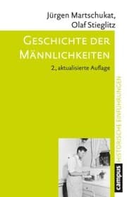 Cover von Geschichte der Männlichkeiten