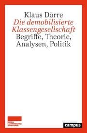 Cover von Die demobilisierte Klassengesellschaft