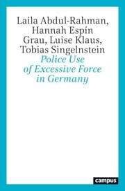 Cover von Police Use of Excessive Force in Germany