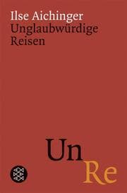 Cover von Unglaubwürdige Reisen
