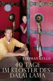 Cover von 40 Tage im Kloster des Dalai Lama