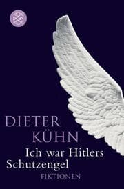 Cover von Ich war Hitlers Schutzengel