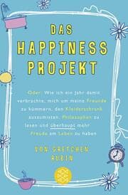 Cover von Das Happiness-Projekt